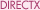 DIRECTX